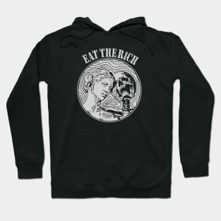 eat the rich Hoodie